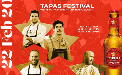 Tapas Festival от шефов Израиля и Каталонии в ресторанах Тель-Авива и Кейсарии
